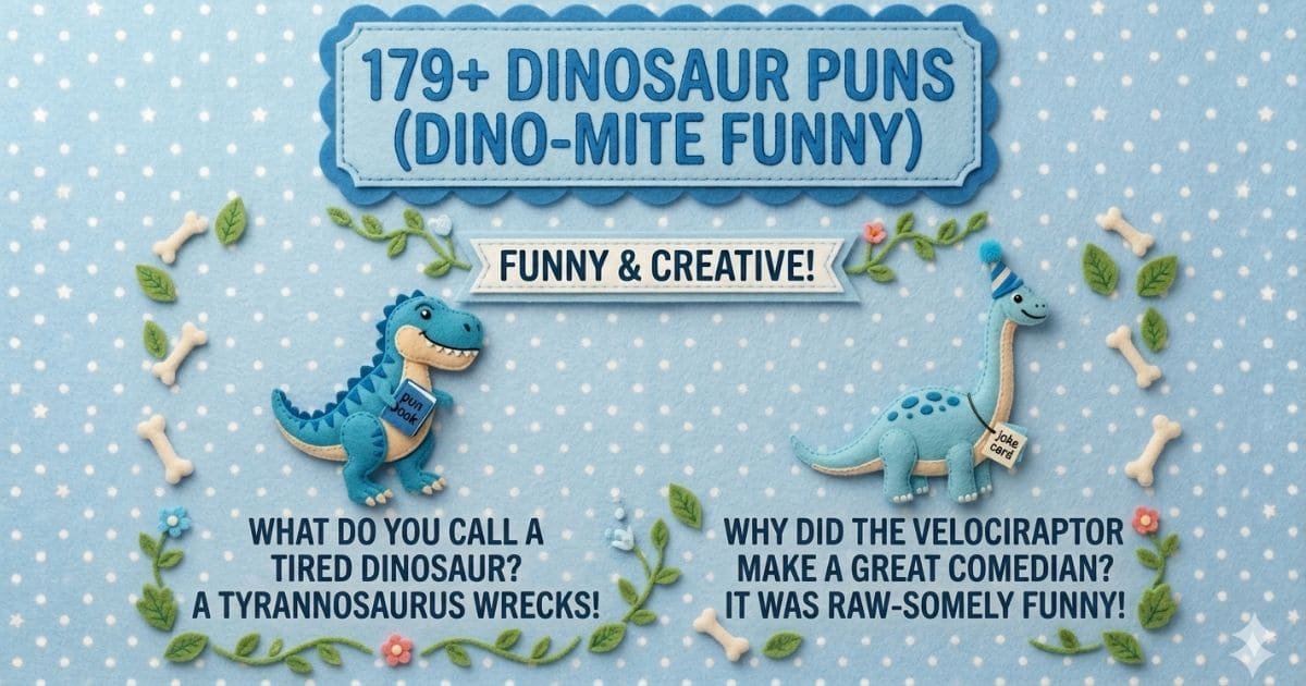 179+ Dinosaur Puns That Are Dino-Mite Funny