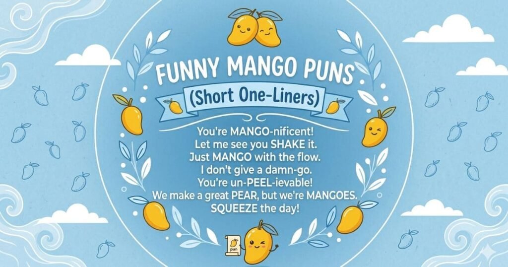 FUNNY-MANGO-PUNS-Short-One-Liners