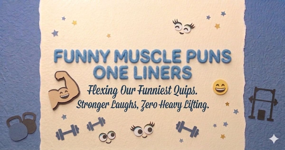 223+ Muscle Puns & Jokes That Hit Hard