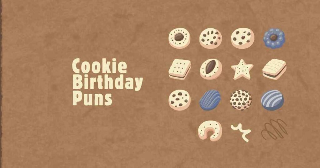 Cookie Birthday Puns