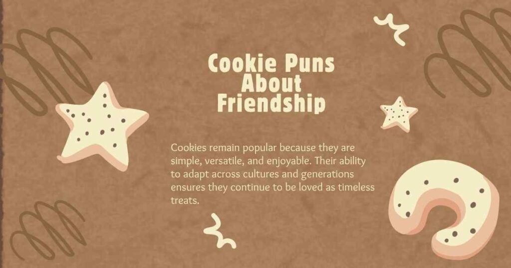 Cookie Puns About Friendship
