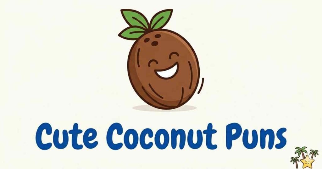 Cute Coconut Puns
