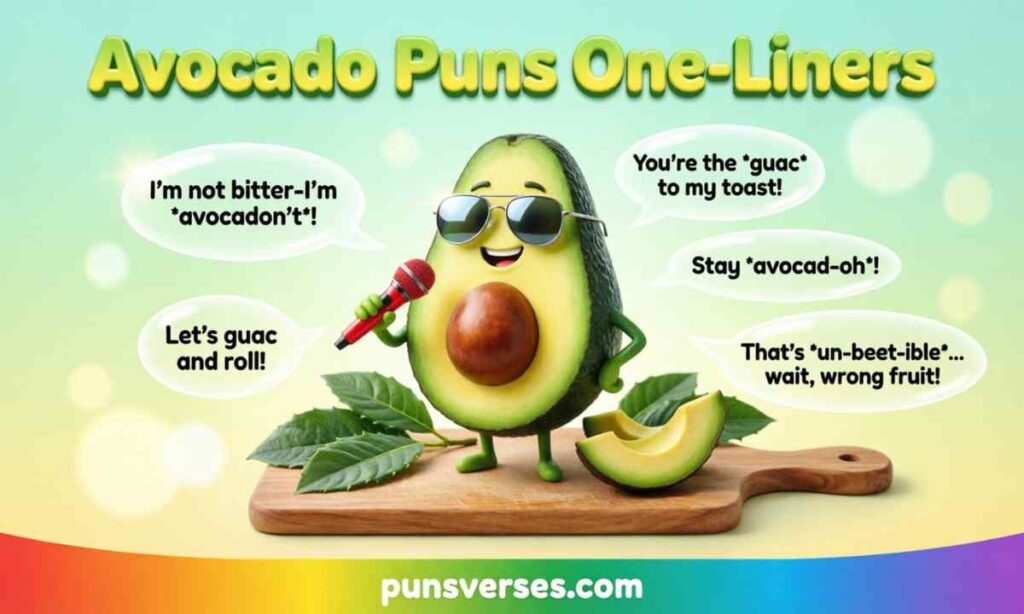 Avocado Puns One-Liners